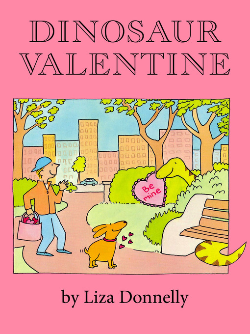 Title details for Dinosaur Valentine by Liza Donnelly - Available